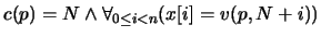 $c(p) = N \wedge \forall_{0 \leq i < n} (x[i] = v(p,N+i))$