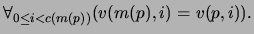 $\forall_{0 \leq i < c(m(p))} (v(m(p),i)=v(p,i)).$